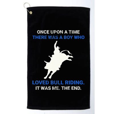 Once Upon A Time There Was A Boy Who Loved Bull Riding Golf Towel