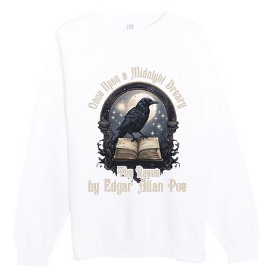 Once Upon A Midnight Dreary The Raven By Edgar Allan Poe (1) Premium Crewneck Sweatshirt