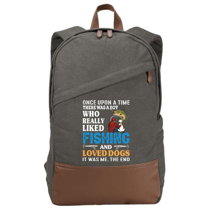 Once Upon A Time A Man Loved Fishing And Loved Dogs Cotton Canvas Backpack