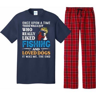 Once Upon A Time A Man Loved Fishing And Loved Dogs Pajama Set