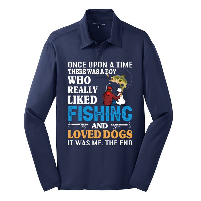 Once Upon A Time A Man Loved Fishing And Loved Dogs Silk Touch Performance Long Sleeve Polo