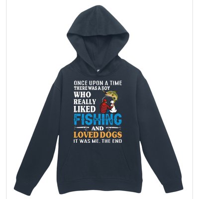 Once Upon A Time A Man Loved Fishing And Loved Dogs Urban Pullover Hoodie