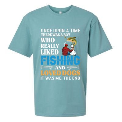 Once Upon A Time A Man Loved Fishing And Loved Dogs Sueded Cloud Jersey T-Shirt