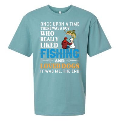 Once Upon A Time A Man Loved Fishing And Loved Dogs Sueded Cloud Jersey T-Shirt