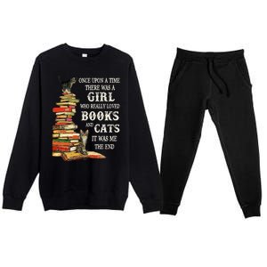 Once Upon A Time A Girl Really Loved Books And Cats Premium Crewneck Sweatsuit Set