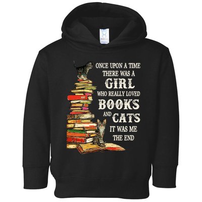 Once Upon A Time A Girl Really Loved Books And Cats Toddler Hoodie