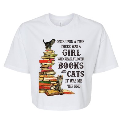 Once Upon A Time A Girl Really Loved Books And Cats Bella+Canvas Jersey Crop Tee