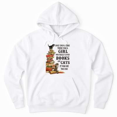 Once Upon A Time A Girl Really Loved Books And Cats Hoodie