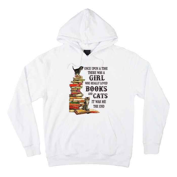 Once Upon A Time A Girl Really Loved Books And Cats Hoodie