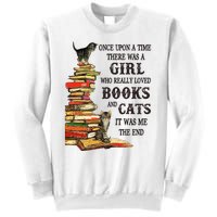 Once Upon A Time A Girl Really Loved Books And Cats Sweatshirt