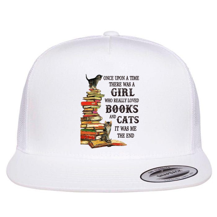Once Upon A Time A Girl Really Loved Books And Cats Flat Bill Trucker Hat