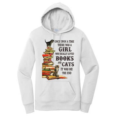 Once Upon A Time A Girl Really Loved Books And Cats Women's Pullover Hoodie