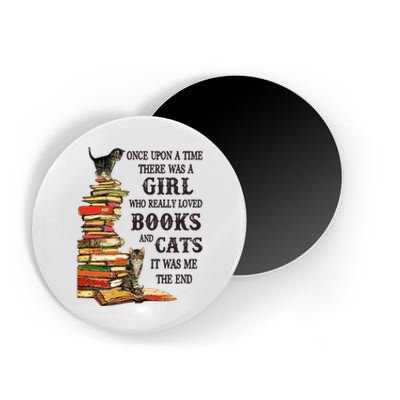 Once Upon A Time A Girl Really Loved Books And Cats Magnet