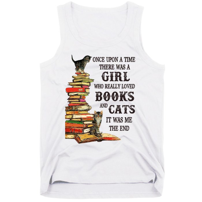 Once Upon A Time A Girl Really Loved Books And Cats Tank Top