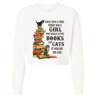 Once Upon A Time A Girl Really Loved Books And Cats Cropped Pullover Crew