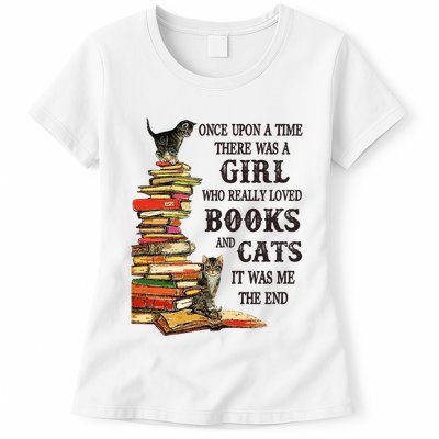 Once Upon A Time A Girl Really Loved Books And Cats Womens T-Shirt