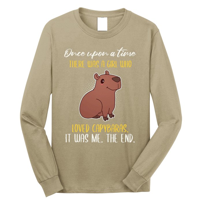 Once Upon A Time There Was A Girl Who Loved Capybaras Long Sleeve Shirt