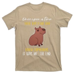 Once Upon A Time There Was A Girl Who Loved Capybaras T-Shirt