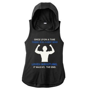 Once Upon A Time There Was A  Who Loved Wrestling  Ladies PosiCharge Tri-Blend Wicking Draft Hoodie Tank