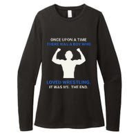 Once Upon A Time There Was A  Who Loved Wrestling  Womens CVC Long Sleeve Shirt