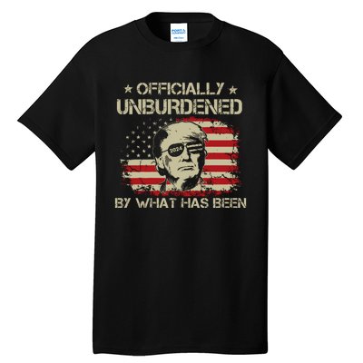 Officially Unburdened By What Has Been Trump Victory Tall T-Shirt