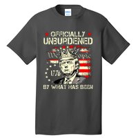 Officially Unburdened By What Has Been Trump Victory Tall T-Shirt