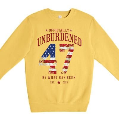 Officially Unburdened By What Has Been Trump Victory Premium Crewneck Sweatshirt