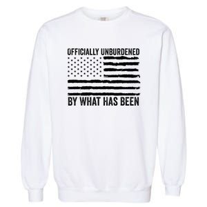 Officially Unburdened By What Has Been American Flag Garment-Dyed Sweatshirt