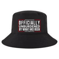 Officially Unburdened By What Has Been Trump Won Funny Meme Cool Comfort Performance Bucket Hat