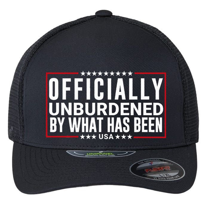 Officially Unburdened By What Has Been Trump Won Funny Meme Flexfit Unipanel Trucker Cap