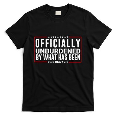 Officially Unburdened By What Has Been Trump Won Funny Meme T-Shirt