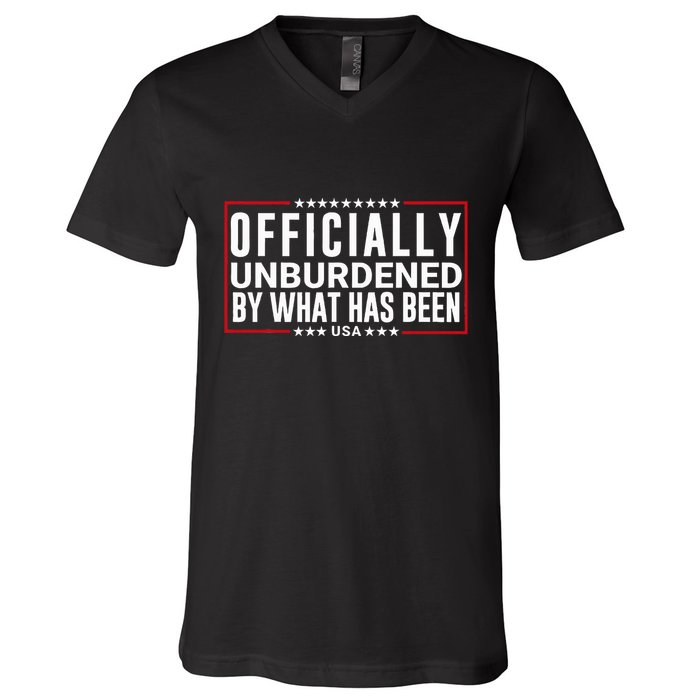 Officially Unburdened By What Has Been Trump Won Funny Meme V-Neck T-Shirt