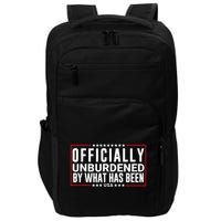 Officially Unburdened By What Has Been Trump Won Funny Meme Impact Tech Backpack