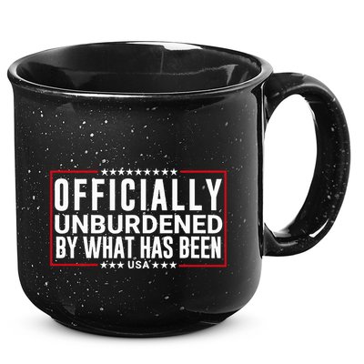 Officially Unburdened By What Has Been Trump Won Funny Meme 15oz Campfire Ceramic Mug