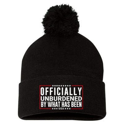 Officially Unburdened By What Has Been Trump Won Funny Meme Pom Pom 12in Knit Beanie
