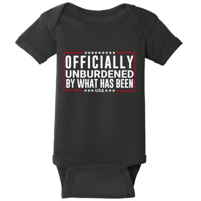Officially Unburdened By What Has Been Trump Won Funny Meme Baby Bodysuit