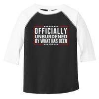 Officially Unburdened By What Has Been Trump Won Funny Meme Toddler Fine Jersey T-Shirt
