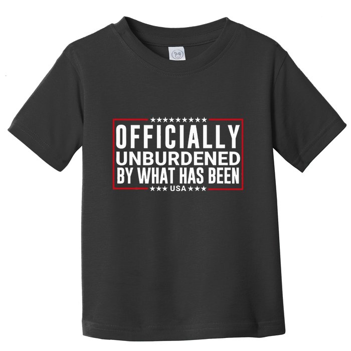 Officially Unburdened By What Has Been Trump Won Funny Meme Toddler T-Shirt