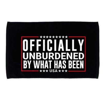 Officially Unburdened By What Has Been Trump Won Funny Meme Microfiber Hand Towel
