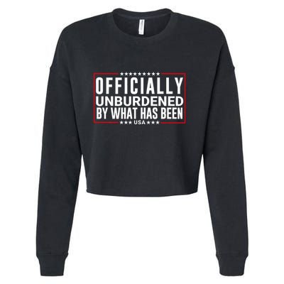 Officially Unburdened By What Has Been Trump Won Funny Meme Cropped Pullover Crew
