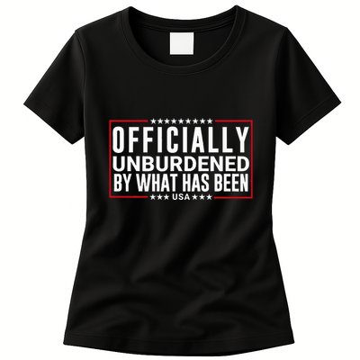 Officially Unburdened By What Has Been Trump Won Funny Meme Womens T-Shirt