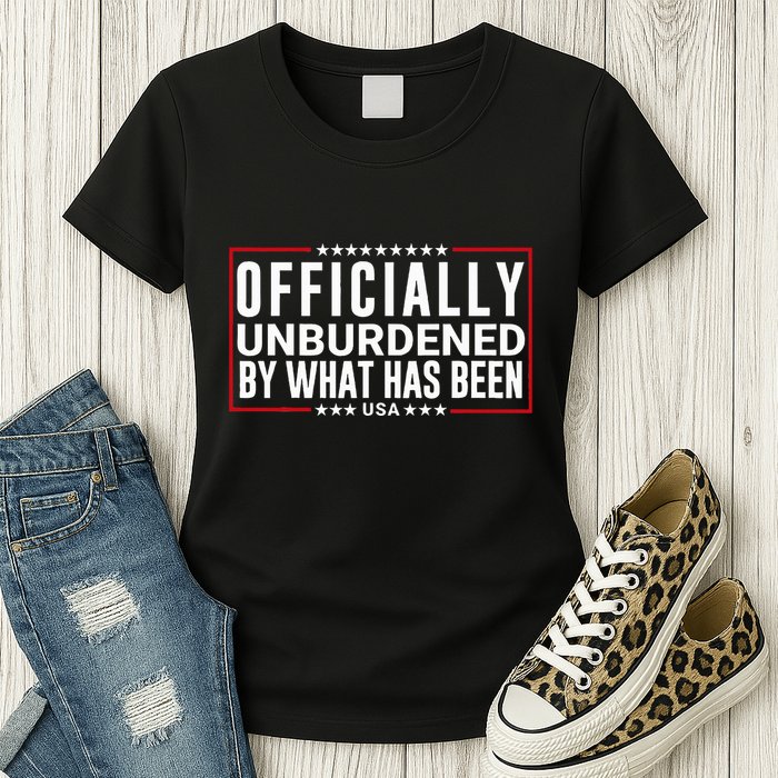 Officially Unburdened By What Has Been Trump Won Funny Meme Womens T-Shirt