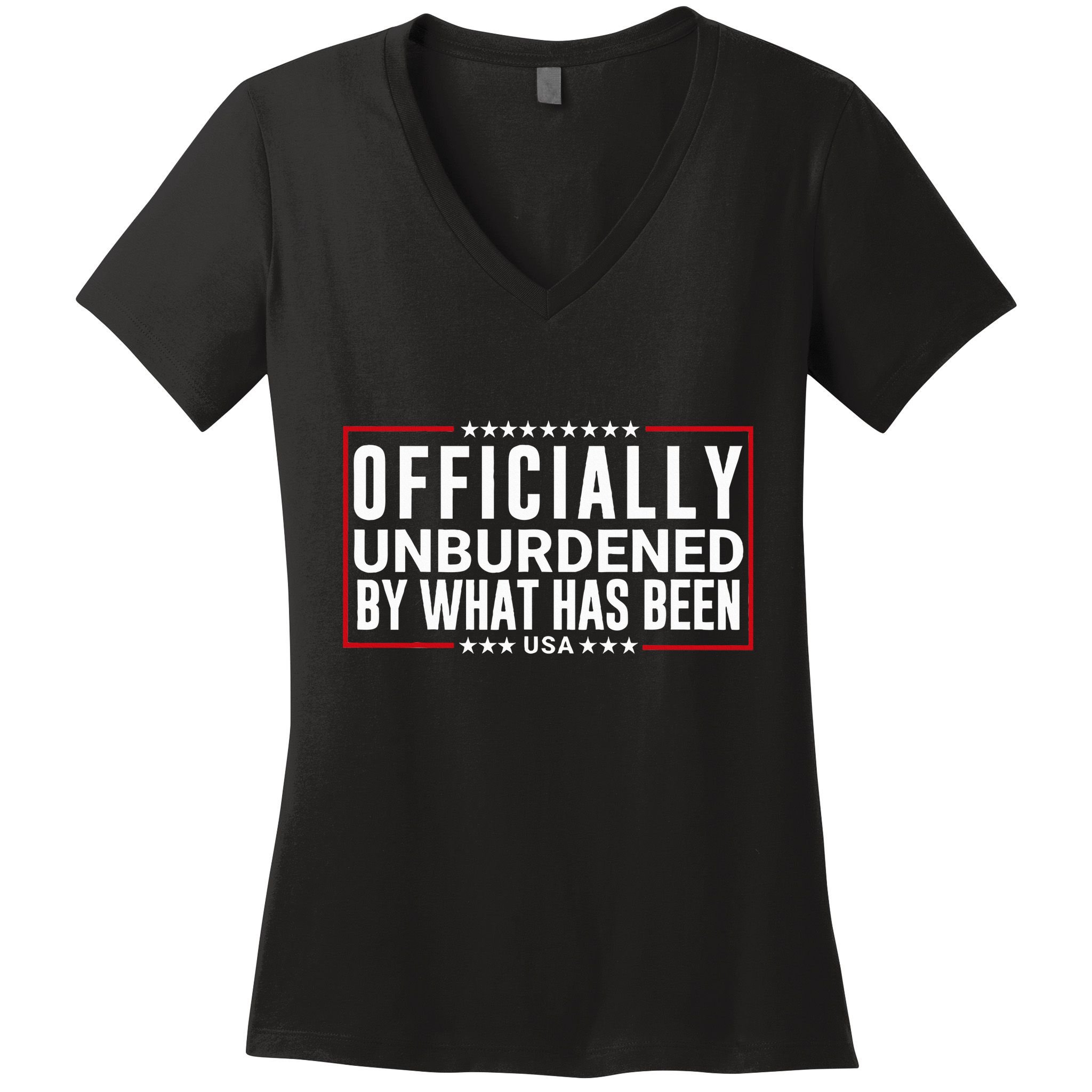 Officially Unburdened By What Has Been Trump Won Funny Meme Women's V-Neck T-Shirt