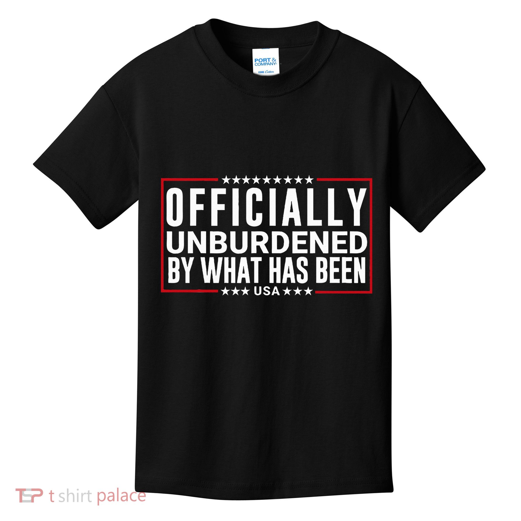 Officially Unburdened By What Has Been Trump Won Funny Meme Kids T-Shirt