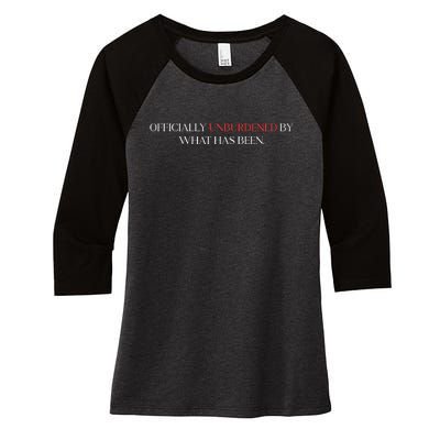 Officially Unburdened By What Has Been Trump Victory 2024 Trump Won Women's Tri-Blend 3/4-Sleeve Raglan Shirt