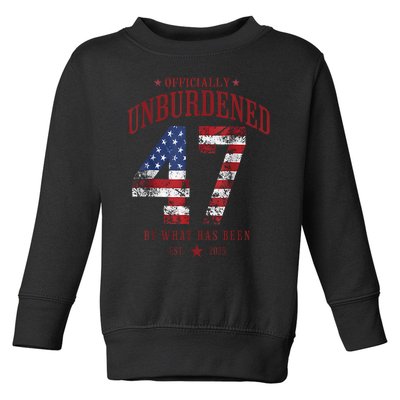 Officially Unburdened By What Has Been Trump Victory Toddler Sweatshirt