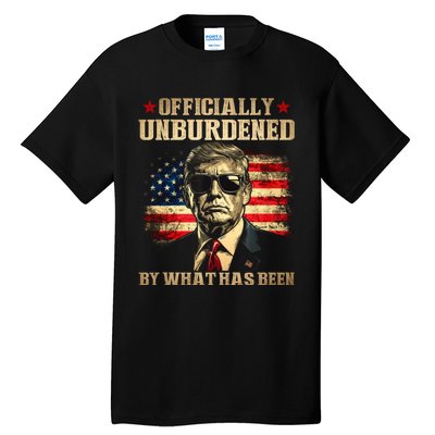 Officially Unburdened By What Has Been Trump Victory Tall T-Shirt