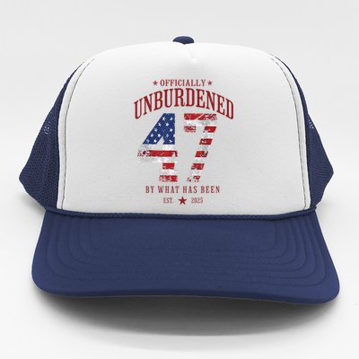 Officially Unburdened By What Has Been Trump Victory Trucker Hat