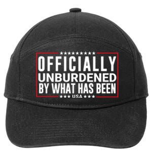 Officially Unburdened By What Has Been Trump Won Funny Saying Donald Trump Won 7-Panel Snapback Hat