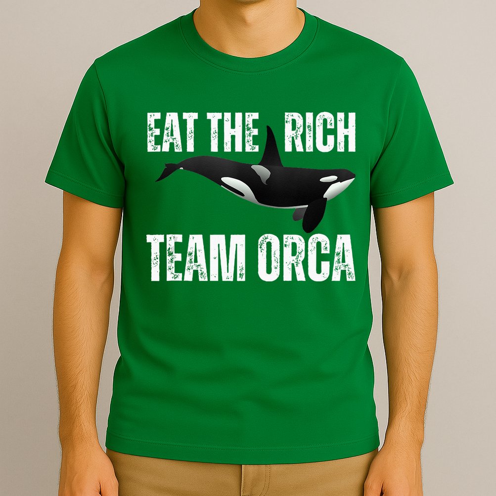 Orca Uprising Eat The Rich Team Orca T-Shirt